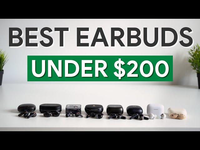 Best Earbuds Under $200 (2024 Edition) | In-Depth Review