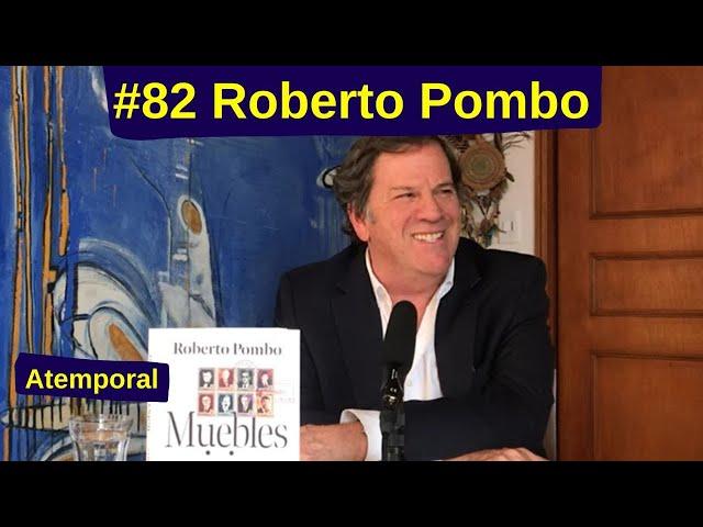 #82 - Roberto Pombo - Mutaciones del periodismo, expresidentes y el poder