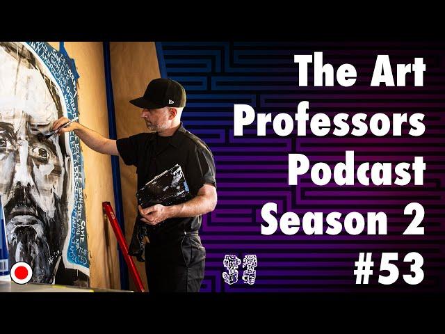 You Can't Plan For Everything - The Art Professors Podcast #53