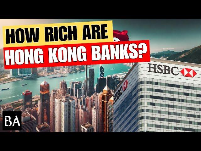 How Rich are Hong Kong's Largest Banks?