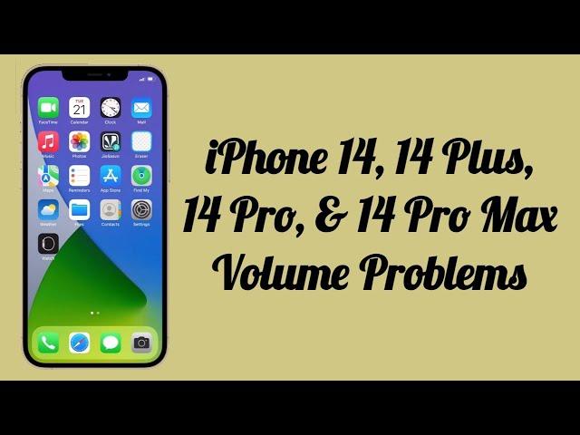 How To Fix iPhone 14, 14 Plus, 14 Pro, 14 Pro Max Volume Problems/Sound Issues? Here's the fix