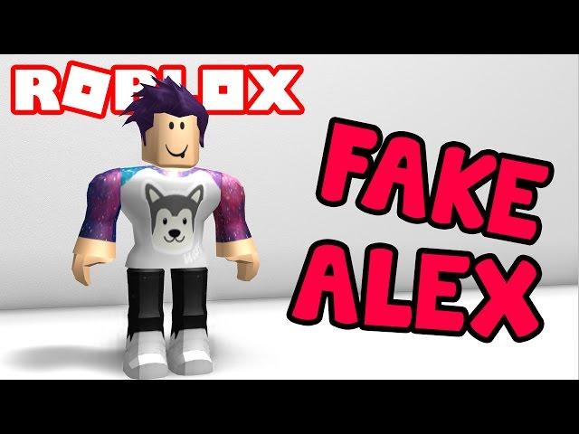 FAKE ALEX IN ROBLOX