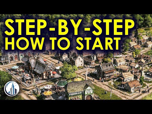 How To Start In Anno 1800 | Ultimate Beginners Guide for 2024