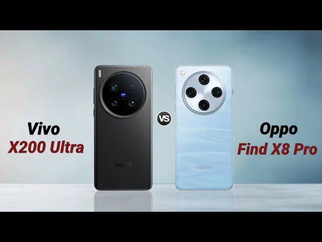 Vivo X200 Ultra vs Oppo Find X8 Pro : Full Comparison  Which is Best