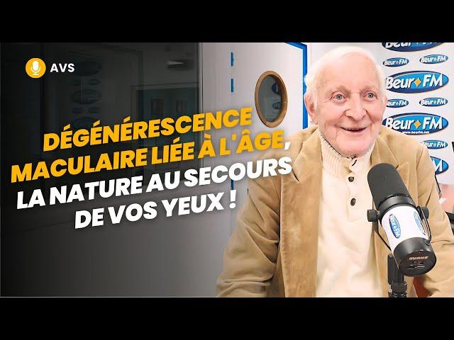 [AVS] DMLA, la nature au secours de vos yeux ! - Dr Jean-Pierre Willem