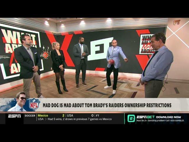 FIRST TAKE | Stephen A. "on-fire" to Mad Dog is MAD about Tom Brady's Raiders ownership restrictions