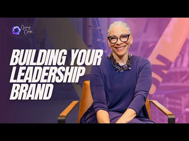 Building Your Leadership Brand