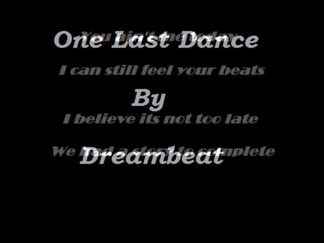 Dreambeat - one last dance(with lyrics)