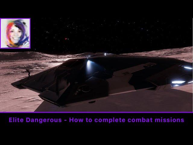 How to complete combat missions - Elite Dangerous