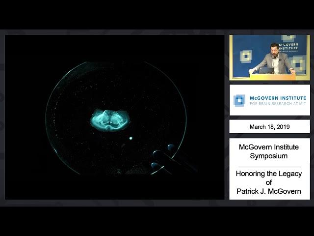Ed Boyden, From structure to function: McGovern Institute Symposium