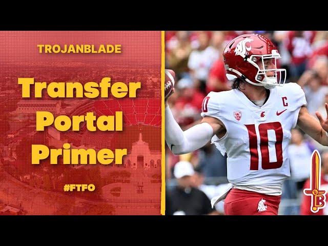 Transfer Portal Primer | Portal QB Target | Maiava QB1? | Portal Needs | USC Football