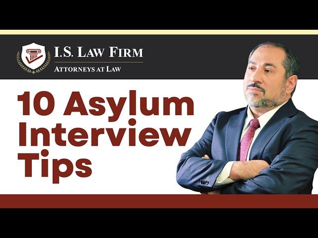 10 tips for a successful Asylum Interview in USA