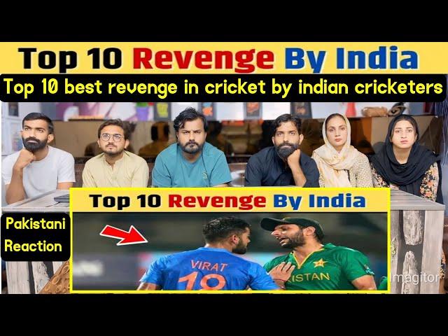 Reaction On Top 10 best revenge in cricket by indian cricketers.