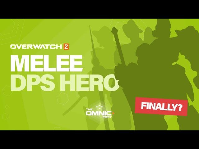 Overwatch 2 needs a MELEE DPS Hero NOW!