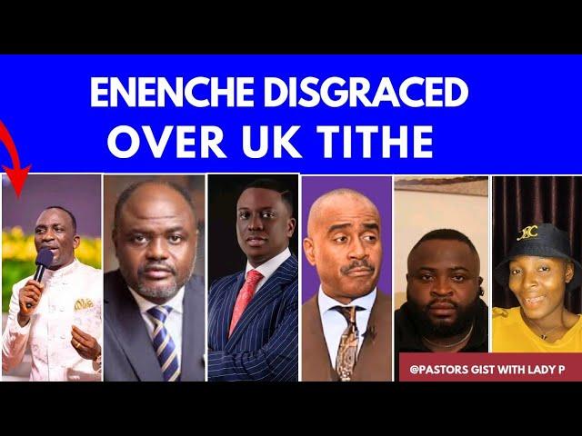 DR PAUL ENENCHE DISGRACED OVER UK  TITHE. DR ABEL DAMINA, APOSTLE GINO JENNING, PASTOR BOLAJI