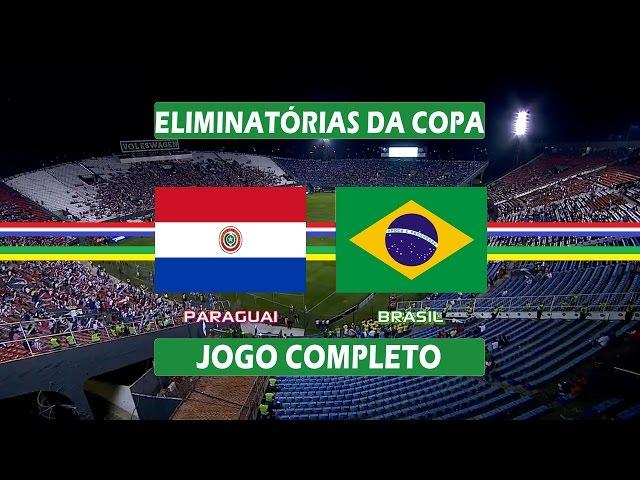 Paraguai x Brasil - Jogo Completo - Eliminatórias da Copa 2018 (29/03/2016)