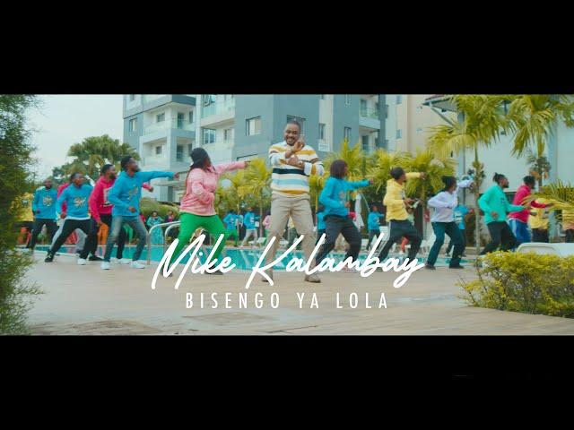 Mike Kalambay - Bisengo ya lola (Clip Officiel)