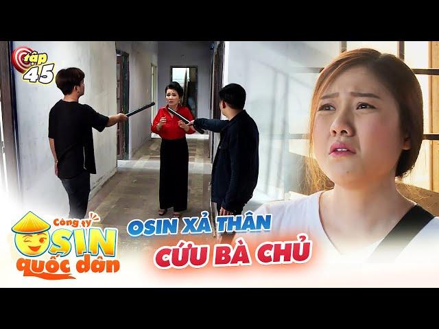 Công Ty Osin Quốc Dân | Tập 42: Bà chủ BỊ LỪA TRĂM TRIỆU, osin quyết tâm XẢ THÂN và cái kết hết hồn