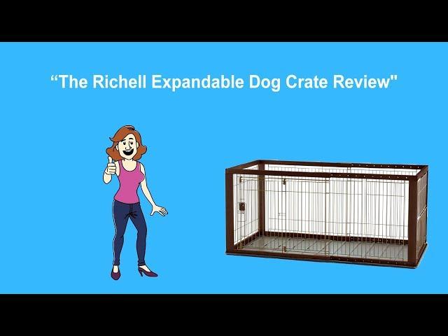  Best Richell Expandable Pet Crate Dog Crate Review 