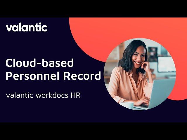 Cloud-based Personnel Record: valantic workdocs HR