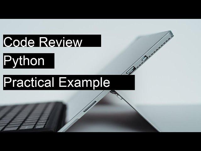 Code review in Python? - with practical example