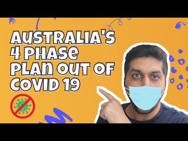 Australia's 4 phase plan out of COVID-19 | International Students