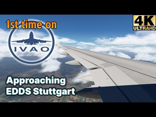 First time on IVAO! ToLiss A319 Approach and Landing at EDDS [X-Plane 11 in 4K]