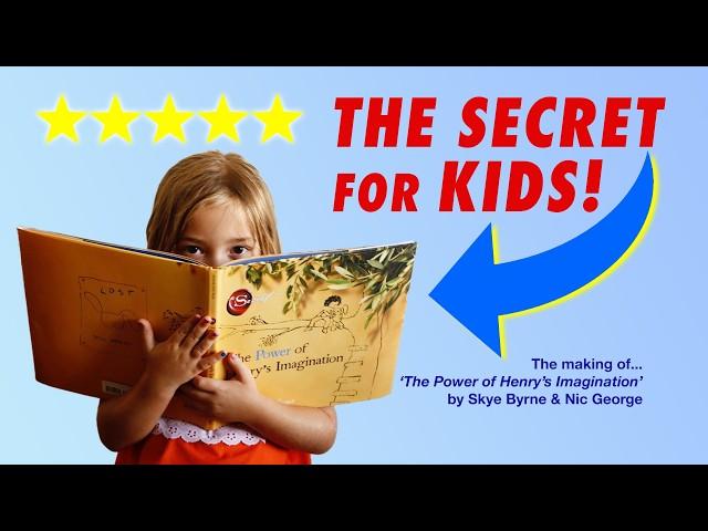 The Secret for Kids - the making of 'The Power of Henry's Imagination'