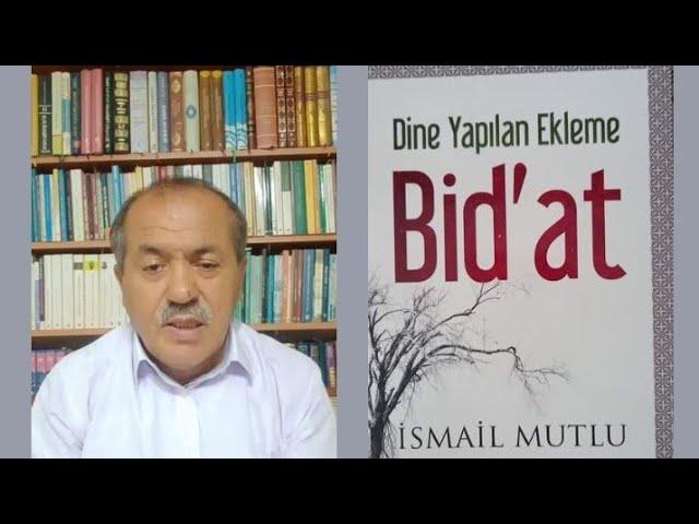 BİD'ATIN YANLIŞ TANIMLANMASI, TERAKKİYE ENGEL OLDU