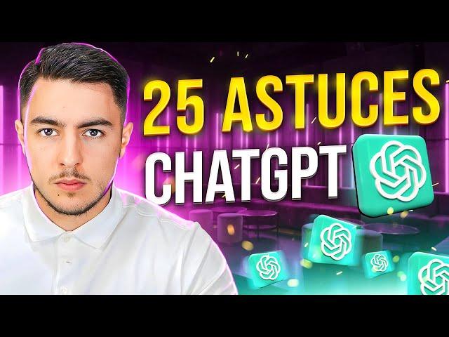 25 Astuces sur ChatGPT pour Devenir un PRO en 2024 !