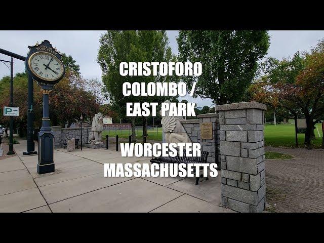 Cristoforo Colombo Park / East Park Shrewsbury Street Worcester Massachusetts