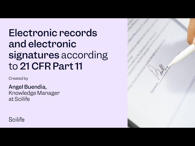 Electronic records and electronic signatures according to 21 CFR Part 11