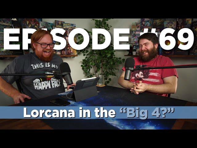 Can Disney Lorcana Break into the "Big 4" of Card Games? - Episode #69