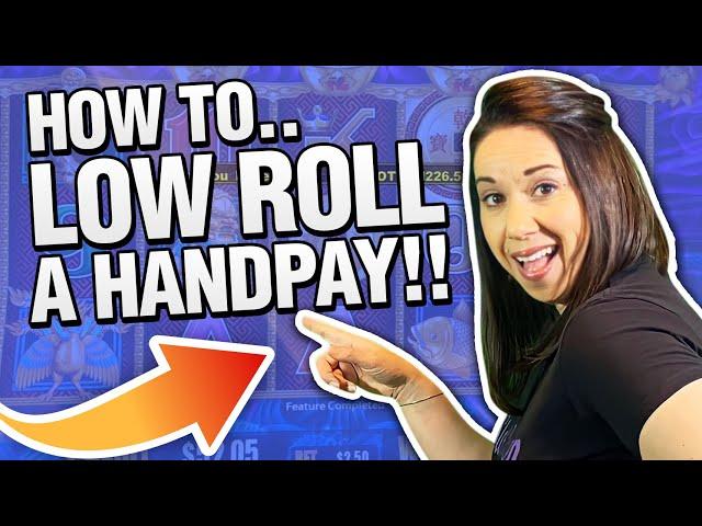 How to : Get a HANDPAY JACKPOT  Playing Low Bets 