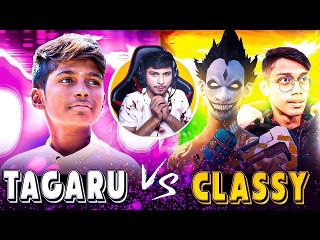 TAGARU VS CLASSY COMEBACK OR WOT @classyfreefire