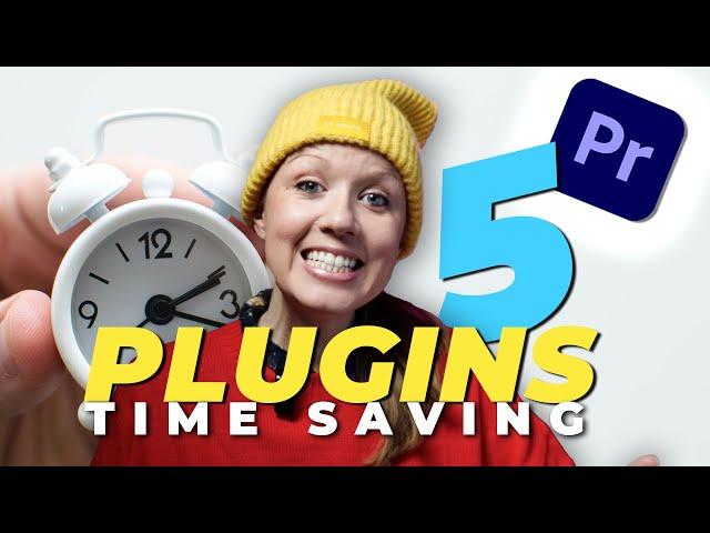 5 Time Saving Premiere Pro Plugins, What They Do, and Why I Use Them