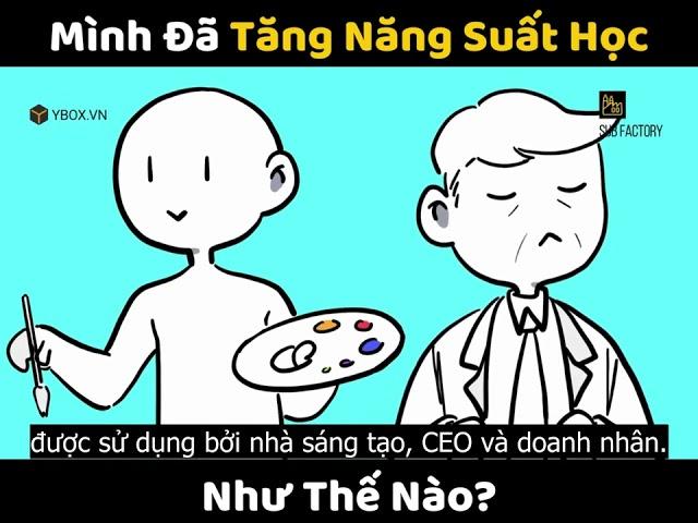 [Improvement Pill] Nếu Bạn Muốn Làm Việc Hiệu Quả Hãy Xem Video Này