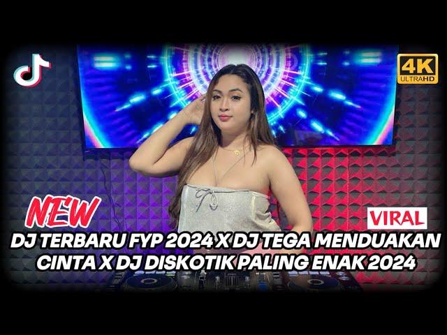 DJ TERBARU FYP 2024 X DJ TEGA MENDUAKAN CINTA X DJ DISKOTIK PALING ENAK 2024