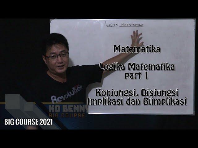 Matematika kelas X- Logika Matematika part 1 - Konjungsi, Disjungsi, Implikasi dan Biimplikasi