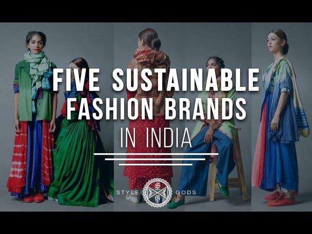 Sustainable Fashion Brands In India |