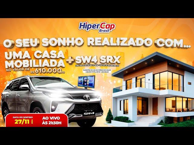 SORTEIO DO DIA 27/11/24 HIPER CAP BRASIL - R$1.000.000,00 e muito mais! 