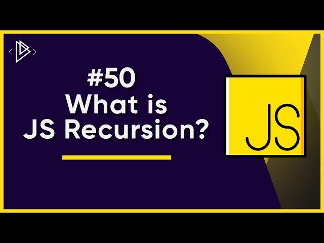 #50 JS Recursion made EASY | JavaScript Full Tutorial