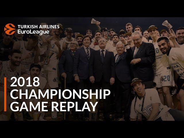 Final Four Classic, 2018: Real Madrid-Fenerbahce Dogus Istanbul