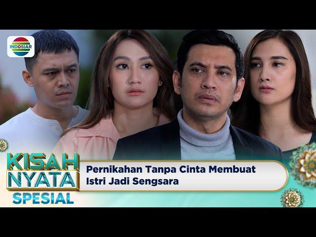 Derita Istri Tanpa Sentuhan Suami | Kisah Nyata Spesial