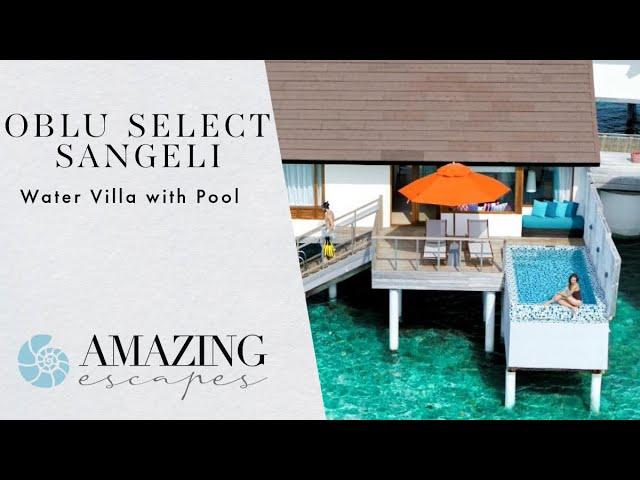 OBLU SELECT Sangeli - Water Villa with Pool Walkthrough | Maldives Luxury Resorts