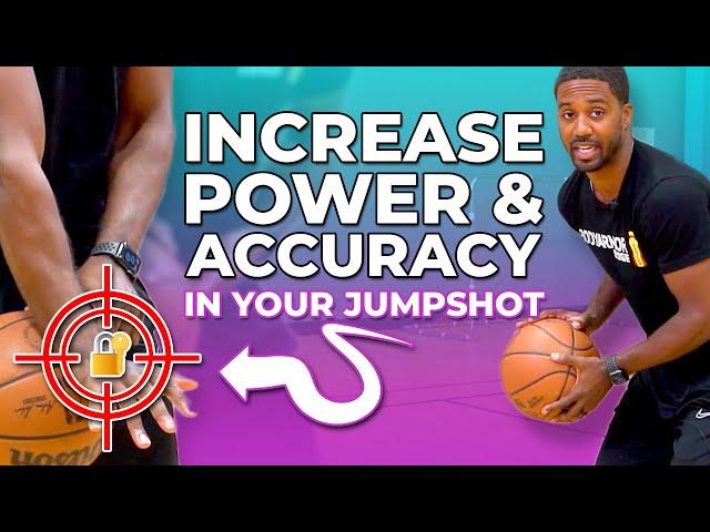 Increase Shooting POWER & ACCURACY In Your Jumpshot! 