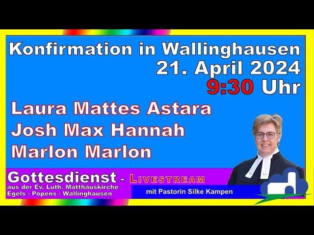 Konfirmationsgottesdienst (3) am 21 April 2024 um 9:30 Uhr (Himmelblau)