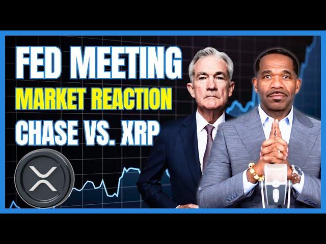 FED Decision & Market Reaction | JPMorgan Taking xrp Market share
