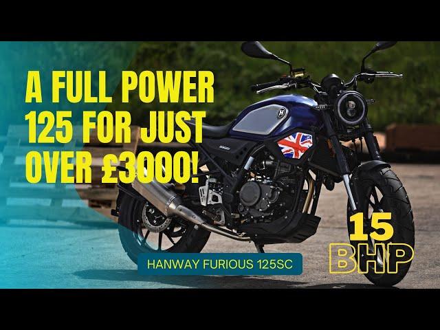 The new Furious 125-SC from Hanway, Full Power, 15bhp learner legal!