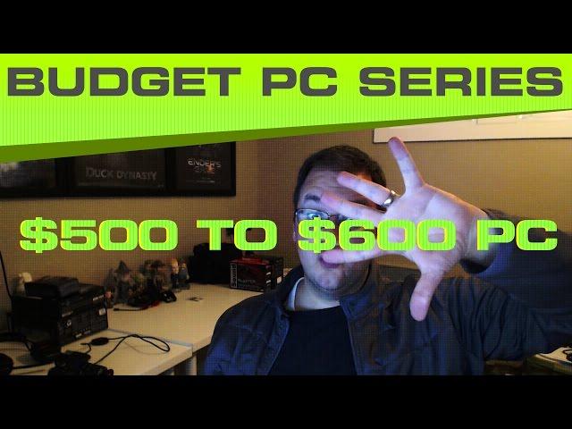 Best Budget $500 and $600 Gaming PC Desktop Build 2014 Intel AMD